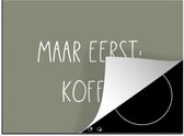 KitchenYeah® Inductie beschermer 59x52 cm - Spreuken - Koffie - Quotes - Maar eerst koffie - Kookplaataccessoires - Afdekplaat voor kookplaat - Inductiebeschermer - Inductiemat - Inductieplaat mat