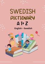Swedish Pictionary : English to Swedish, Pictionary for Kids