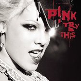 Pink - Try This [ecd]