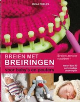 Breien met breiringen: voor baby's en peuters