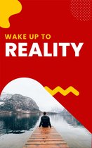 1 - Wake Up to Reality