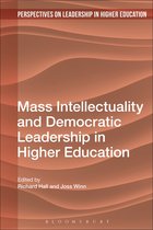 Perspectives on Leadership in Higher Education- Mass Intellectuality and Democratic Leadership in Higher Education