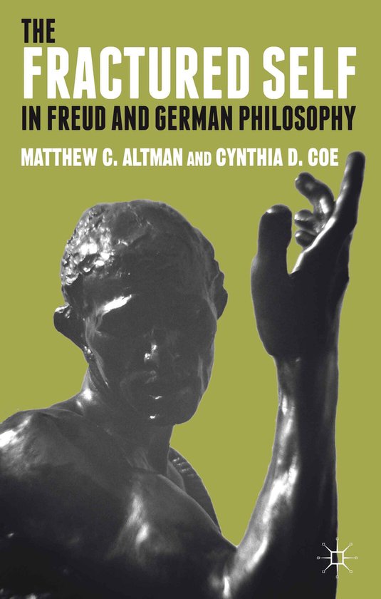 The Fractured Self in Freud and German Philosophy - cover
