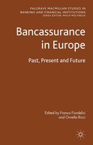 Palgrave Macmillan Studies in Banking and Financial Institutions- Bancassurance in Europe