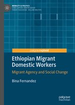 Mobility & Politics- Ethiopian Migrant Domestic Workers