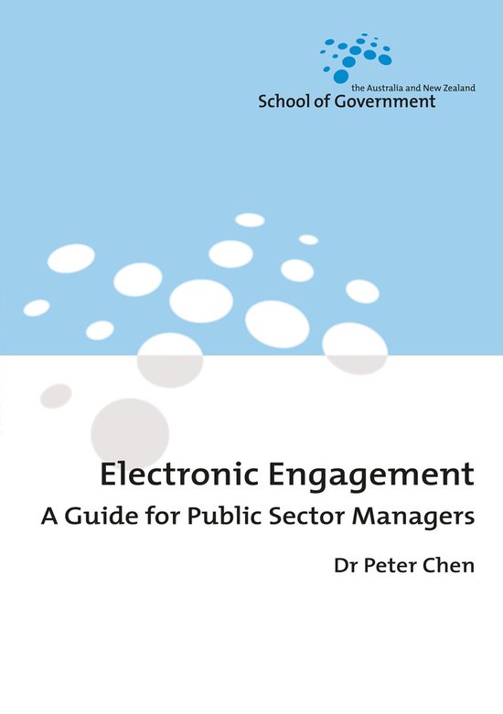 Australia and New Zealand School of Government (ANZSOG)- Electronic Engagement