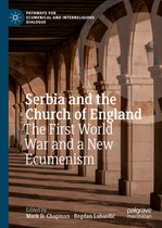 Pathways for Ecumenical and Interreligious Dialogue- Serbia and the Church of England
