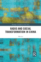 Routledge Contemporary China Series- Radio and Social Transformation in China