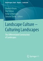 Landscape Culture Culturing Landscapes