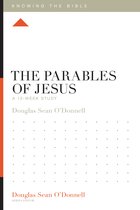 Knowing the Bible-The Parables of Jesus