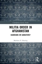 Contemporary Security Studies- Militia Order in Afghanistan