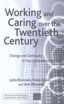 Future of Work- Working and Caring over the Twentieth Century