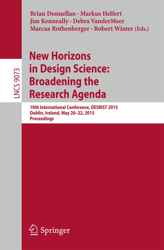 New Horizons in Design Science Broadening the Research Agend ... - cover