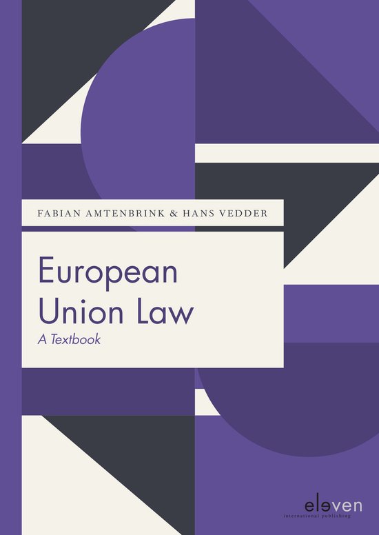 Boom Juridische studieboeken- European Union Law