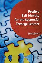 Positive Self-Identity For The Successful Teenage Learner