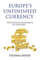 Europe's Unfinished Currency