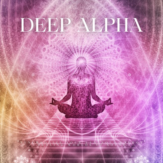 Deep Alpha - Healing Worlds Of Sound - cover