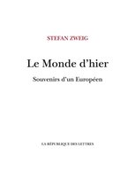 Zweig - Le Monde d'hier