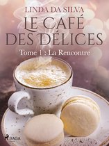 Le Café des Délices 1 - Le Café des Délices – tome 1 – La Rencontre