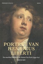 Phoebus Focus 27 - Portret van Henricus Liberti