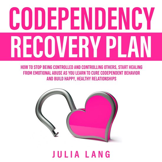 Codependency Recovery Plan, Julia Lang 9781669669678 Boeken