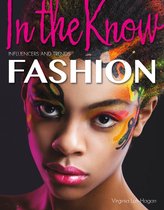 In the Know: Influencers and Trends - Fashion
