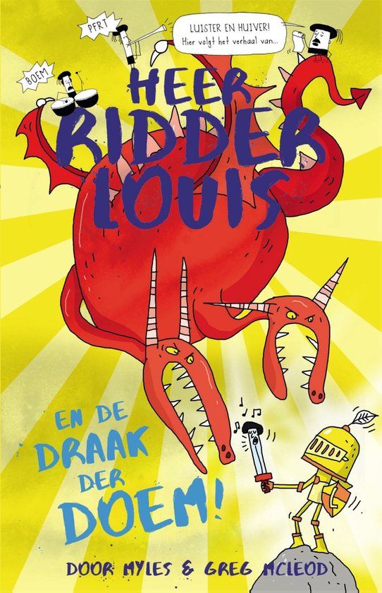 Myles Ridder Heer ridder Louis en de draak der DOEM! (ebook), Myles Mcleod ...