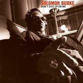 Solomon Burke - Dont Give Up On Me (CD)