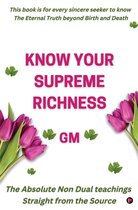 Know Your Supreme Richness