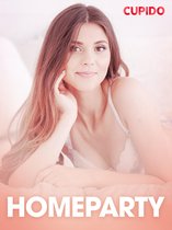 Homeparty - erotiska noveller