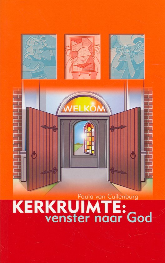 9789080118980 - Cuilenburg, Kerkruimte venster naar God