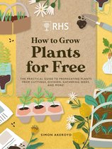 RHS How to Grow Plants for Free