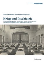 Historische Texte des Lern- und Gedenkorts Schloss Hartheim 5 - Krieg und Psychiatrie