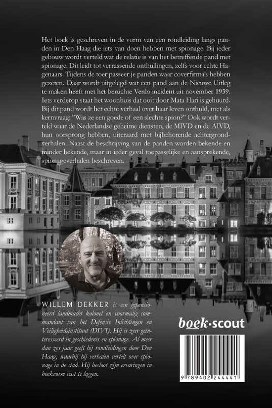 Een rondje spionage door Den Haag - Spionage, eindelijk helder uitgelegd