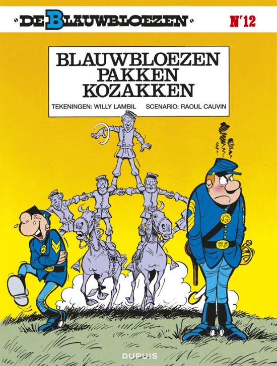 Cover van het boek 'Blauwbloezen / 12 Pakken kozakken' van Willy Lambil