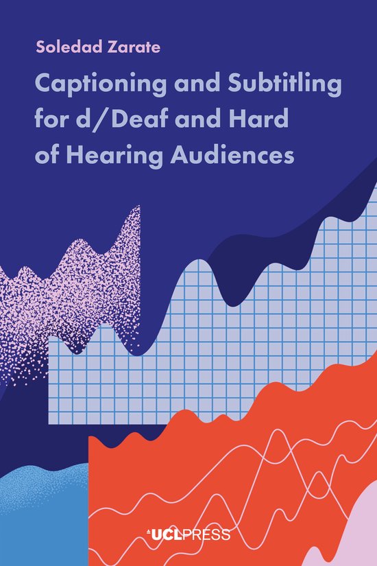 Captioning and Subtitling for d/Deaf and Hard of Hearing Aud ... - cover