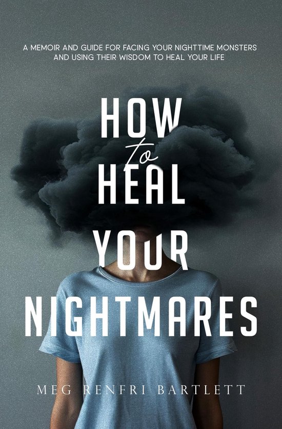 How to Heal Your Nightmares - cover