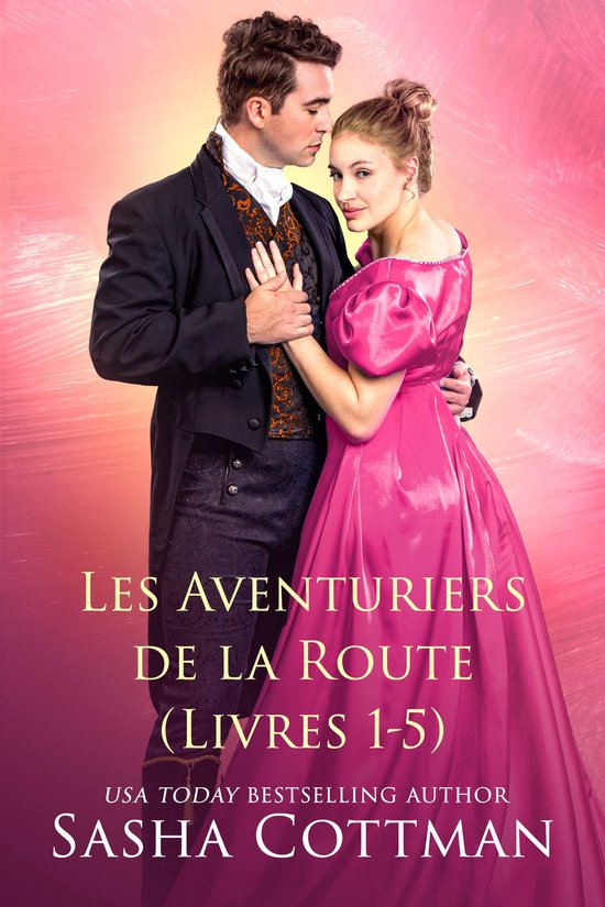 Les Aventuriers de la Route - Les Aventuriers de la Route Livres 1-5