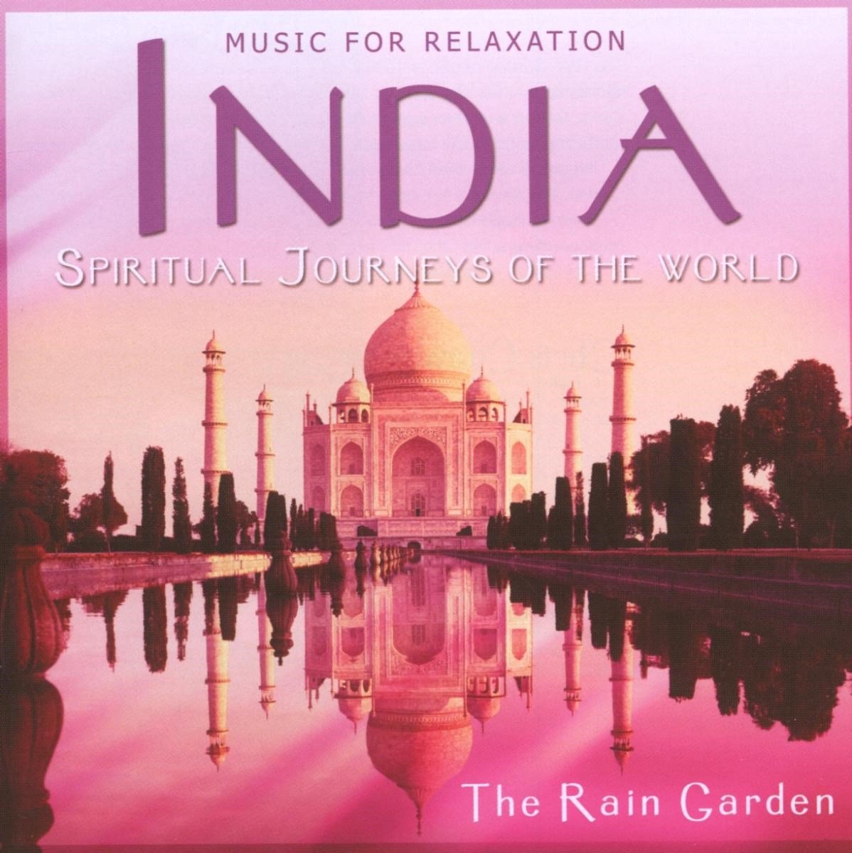 Rain Garden - Spiritual Journeys: India (CD)