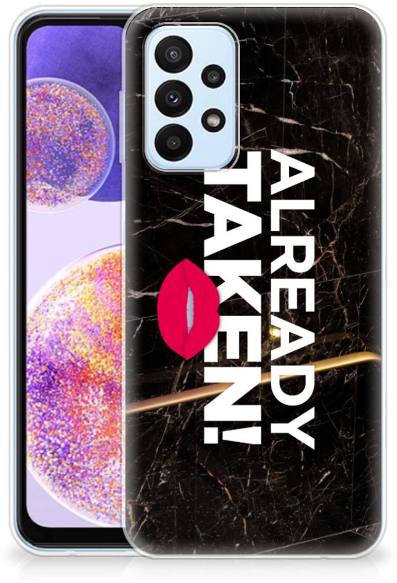 Samsung Galaxy A23 Siliconen hoesje met naam Already Taken Black