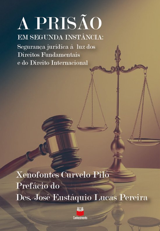 A Prisão em Segunda Instância - cover