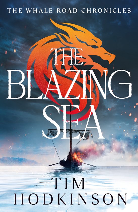 The Whale Road Chronicles-The Blazing Sea - cover