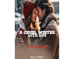 A Cruel Winter with Him
