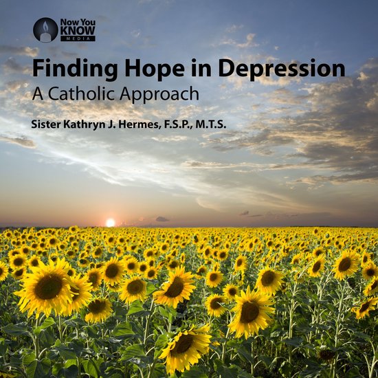 Finding Hope in Depression: A Catholic Approach - cover