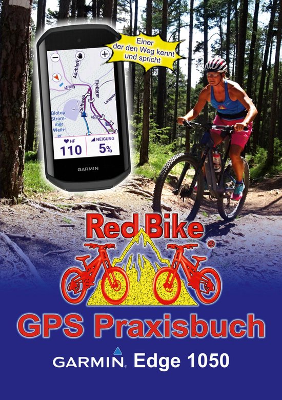 GPS Praxisbuch-Reihe von Red Bike 31 - GPS Praxisbuch Garmin ... - cover