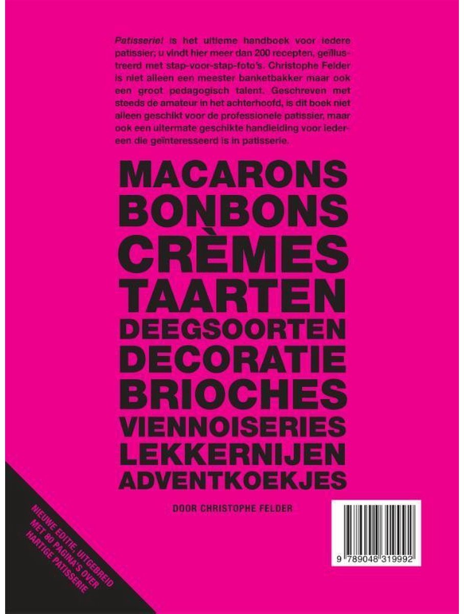 Patisserie!, Christophe Felder | 9789048319992 | Boeken | bol Patisserie!, Christophe Felder | 9789048319992 | Boeken | bol