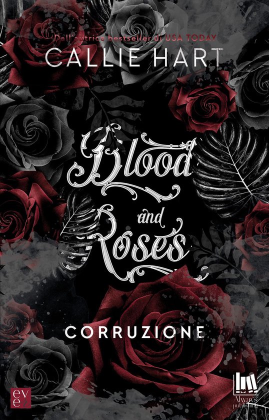 Blood and Roses 1 - Blood and Roses. Corruzione (ebook), Callie Hart ...