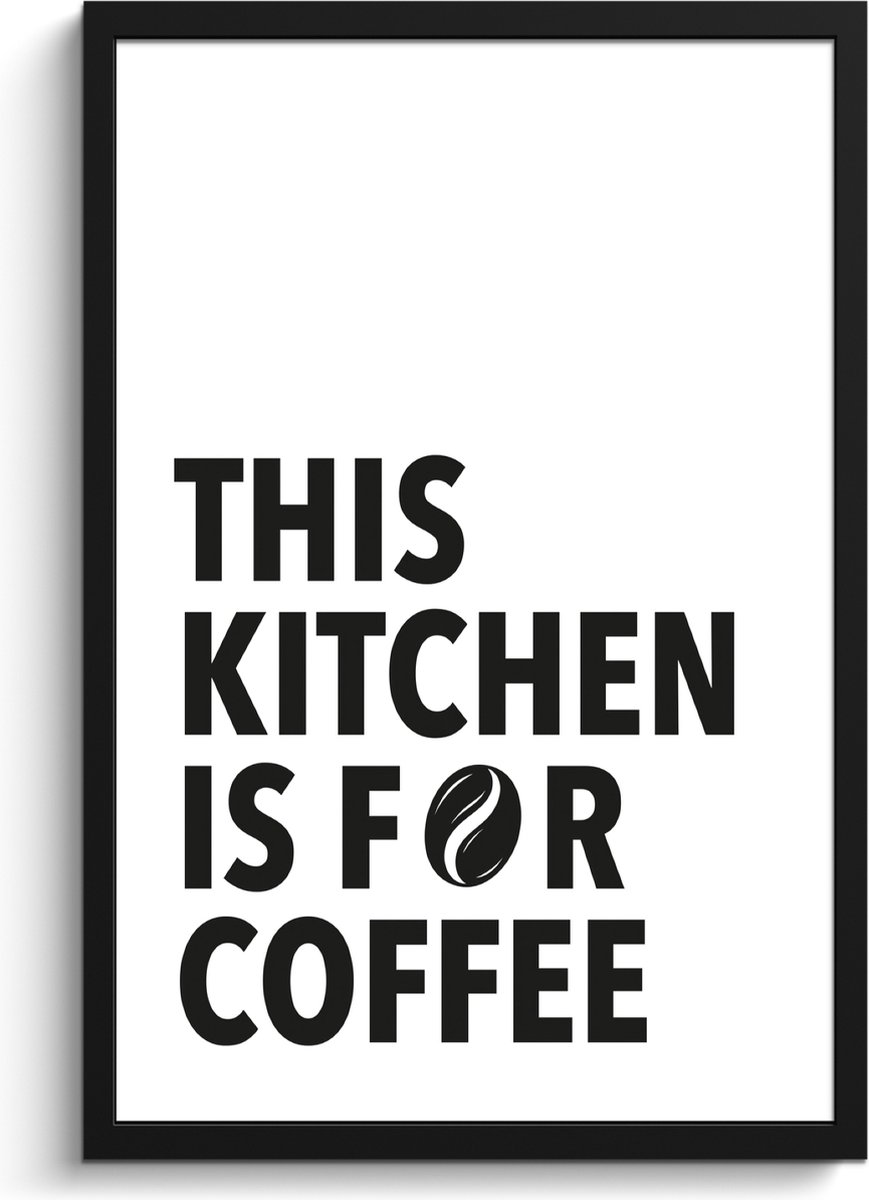 FrameYourWall Fotolijst inclusief poster - Posterlijst 40x60 cm - Posters - Quotes - Koffie - Bonen - Modern - Foto in lijst - Keuken decoratie muur - Wanddecoratie accessoires - Muurdecoratie - Schilderijen Quote - Kitchen