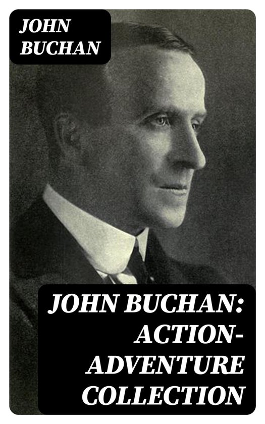 John Buchan: Action-Adventure Collection - cover