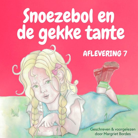 Snoezebol 7: De Gekke Tante - cover